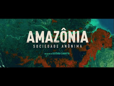 AMAZÔNIA SOCIEDADE ANÔNIMA - 1o. TRAILER OFICIAL