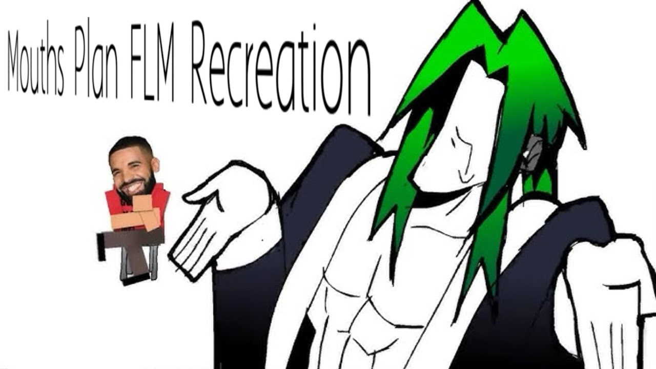 Mouth’s Plan FLM Recreation [0 Accurate!!!]