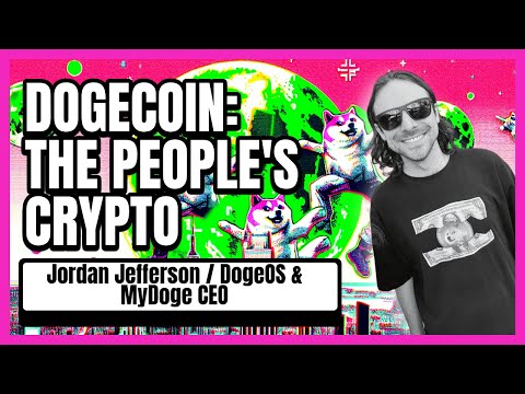 From Meme to Movement: Dogecoin's Next Chapter with Jordan Jefferson
