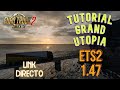 TUTORIAL GRAND UTOPIA ETS2 1 47 #ets2 #francia #realistic #scale