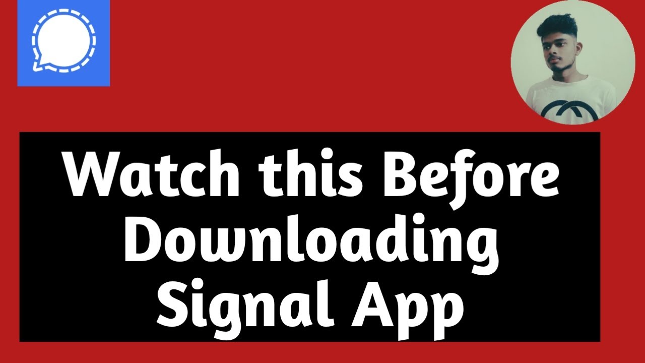 Watch Before you install signal app