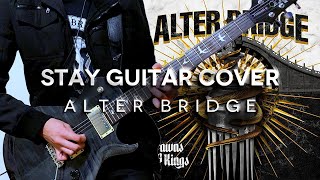 Alter Bridge - Stay Guitar Cover