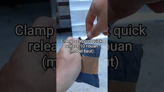 Unboxing model baut clamp/ klem seatpost sepeda quick release 10 ribuan #review #partsepeda #fyp