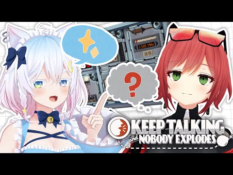 〖 KeepTalking and Nobody Explodes 〗協力して爆弾解除💣〖Vtuber / #猫乃ユキノ #石狩あかり 〗