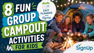 Group Campout Planning | Easiest with SignUp