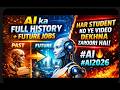 👉 “AI ka Full History + Future Jobs 🔥 | Har Student ko ye video dekhna zaroori hai!” #AI #AI2026