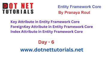 Key Attribute | Foreign Key Attribute | Index Attribute in Entity Framework Core | Dot Net Tutorials