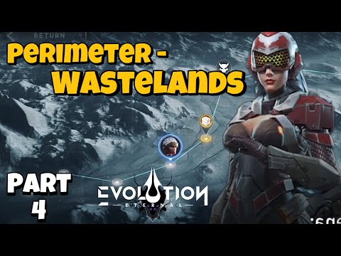Eternal Evolution | Gameplay Walkthrough Part 4 | Perimeter - Wastelands