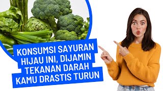 4 Sayuran Yang Ampuh Untuk Menurunkan Tekanan Darah #sayuran #menurunkantekanandarah #hipertensi