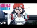 Fuuko’s Love Story | Undead Unluck - Part 1 | VIZ