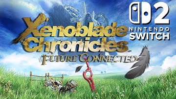 [Twitch VOD]Xenoblade Chronicles: Future Connected[Part 2] The Grand Finale! 7/02/2025
