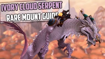 Ivory Cloud Serpent Rare Mount Guide - Patch 8.3 WoW - Zan-Tien Lasso!