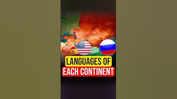 Most spoken languages in each continent