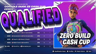 WE QUALIFIED FOR THE DUO ZERO BUILD CONSOLE CASH CUP FINALS!
