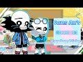 ★Sans Au's React to Random Video//Part 15/20//Gacha Club★