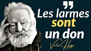 50 des plus belles citations de Victor Hugo sur la vie, l'amour et le bonheur 50 des plus belles citations de Victor Hugo sur la vie, l'amour et le bonheur
