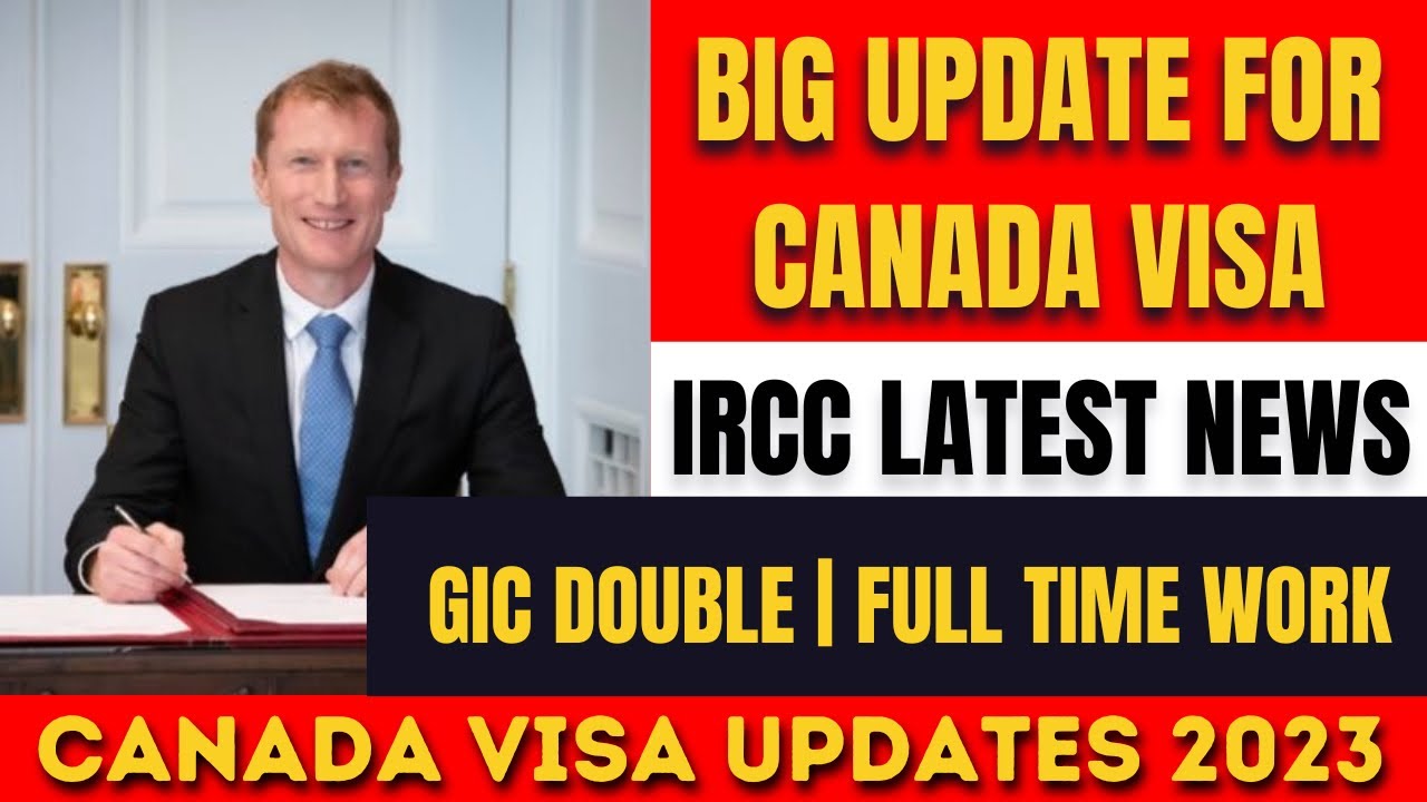 Big Update for Canada Study Visa | Canada Visa Update | IRCC Latest ...