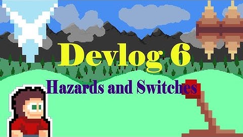 Hero and A Wicked Man Devlog 6: Adding *MORE* Hazards to my Game