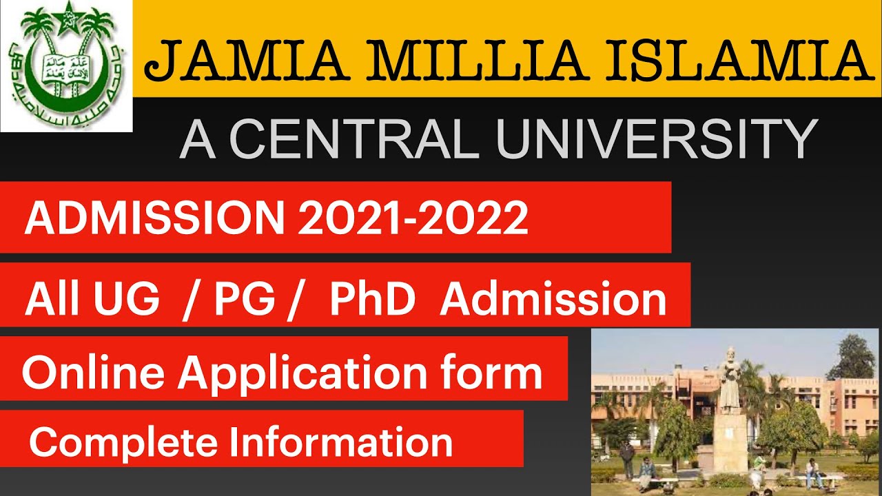 JAMIA MILLIA ISLAMIA Admission 20212022 ONLINE APPLICATION FORM