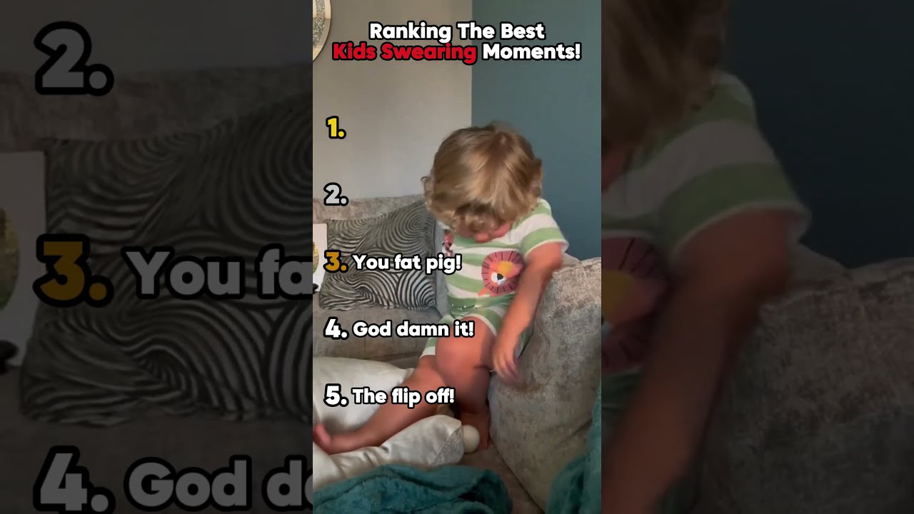 Ranking The Best Kids Swearing Moments 