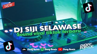 DJ SLOW MENGKANE SIJI SELAWASE II DJ VIRAL TIKTOK