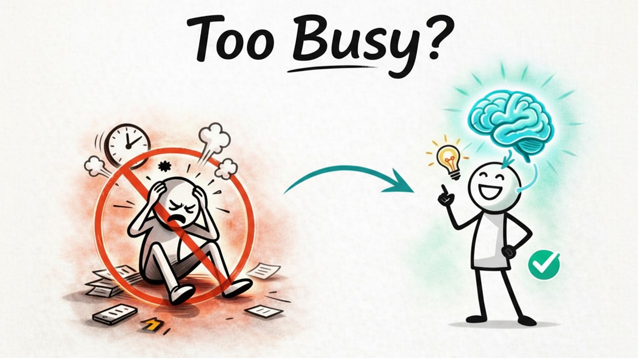 You’re Not Too Busy