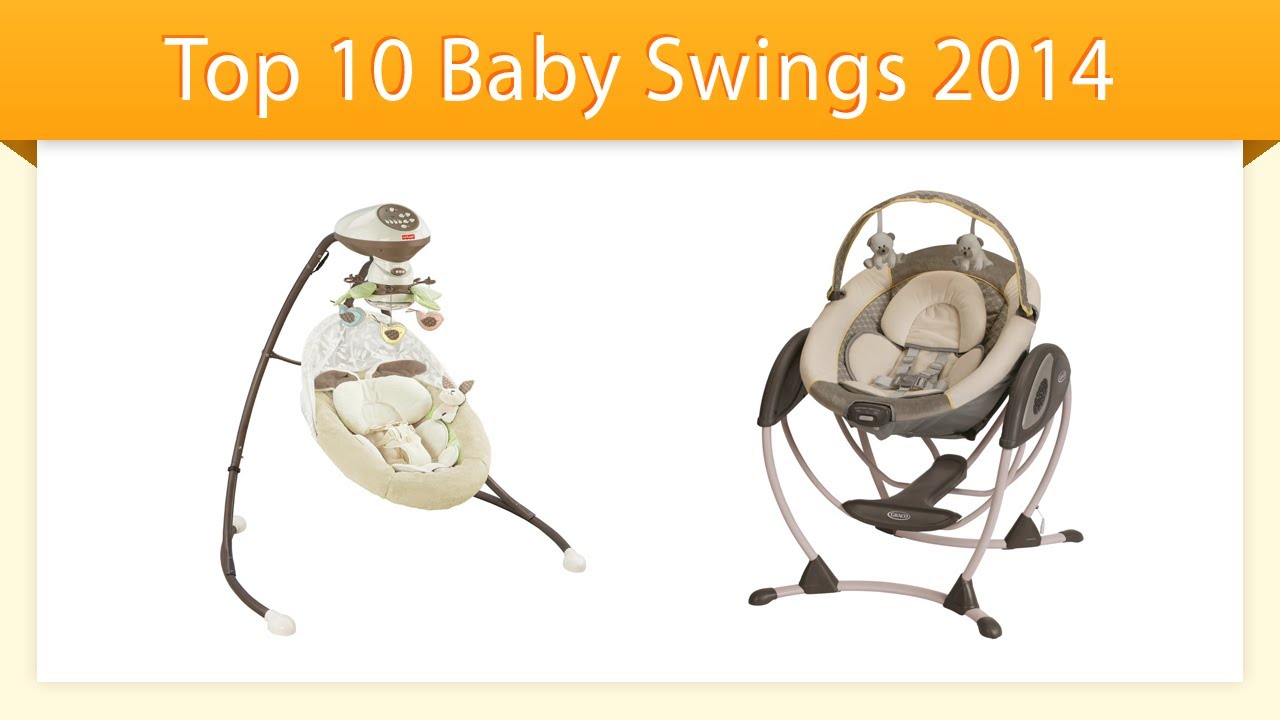 Top 10 Baby Swings 2014 Compare YouTube