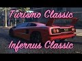 GTA Online: Turismo Classic & Infernus Classic