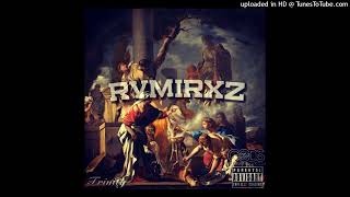 RVMIRXZ - Leave No Fingerprints [Prod By SIPE x SMK] TRINITY DROPS JUNE 28 2014