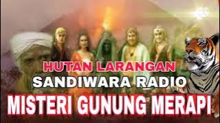 Download lagu Sandiwara Radio Misteri Dari Gunung Merapi Dalam Kisah Hutan Larangan Episode 07-08-09