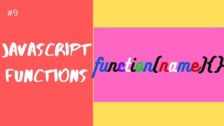 JavaScript Function Parameters Explained - JavaScript Tutorial For Beginners#9