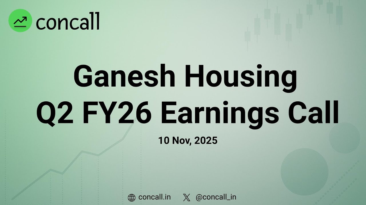 Ganesh Housing Ltd Q2 FY26 Earnings Conference Call | Concall.in