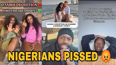 The Danish Deception got Nigerians mad!! Crazy reactions!! Onyeka Ehie 