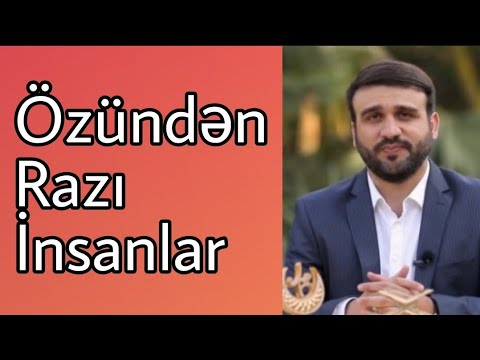 Haci Ramil - Özündən razı insanlar