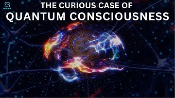 Quantum Consciousness: Bridging Quantum Mechanics and Awareness II Best Space Documentary 2024