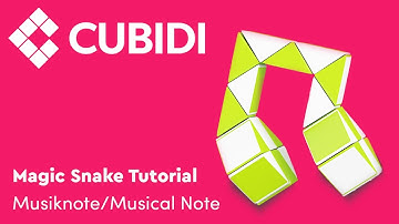 CUBIDI Magic Snake Tutorial – How To – 24 – Anleitung Musiknote Magic Snake Puzzle