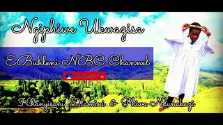 Shembe  Khanyisani Dlamini U0026 Phiwa Ndunakazi mgiphiwe Ukwazisa