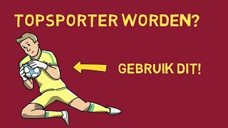 Zo wordt je een topsporter!