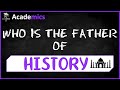 Who is the father of history  general knowledge questions series  gk 2022  academics 