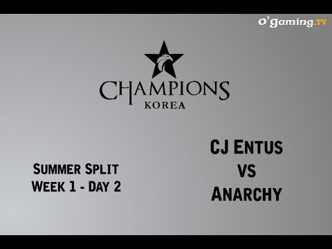 LCK Summer Split - Week 1 - Day 2 - CJ Entus vs Anarchy