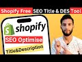 How to write seo optimized title and description for shopify products | Shopify store SEO