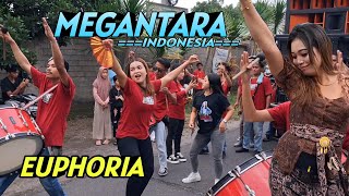 EUPHORIA - MEGANTARA
