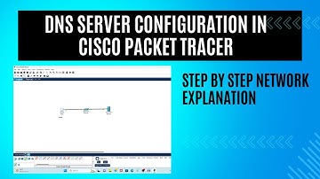 DNS Server Configuration in Cisco Packet Tracer