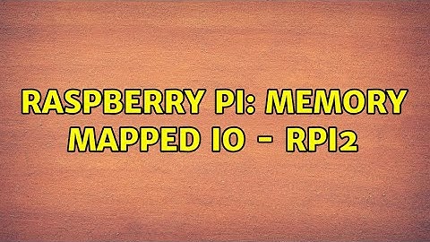 Raspberry Pi: Memory mapped IO - RPI2