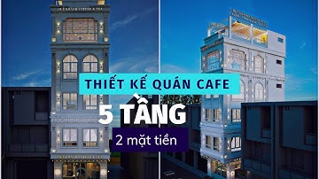 Thiết Kế Thi Công Quán Cafe 5 Tầng 2 Mặt Tiền nhỏ đẹp + Sân Thượng