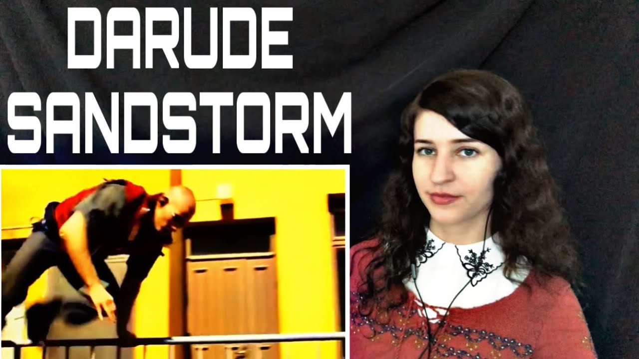 Darude - Sandstorm Reaction