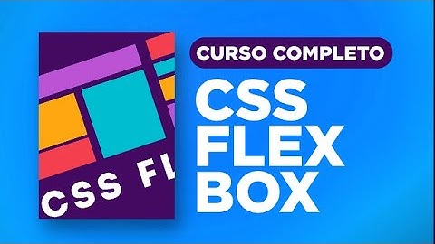 Curso de Flexbox #1 - Introdução