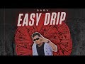 Garv Easy Drip Official Music Video Latest Song 2025 Garv Easy Drip Official Music Video Latest Song 2025