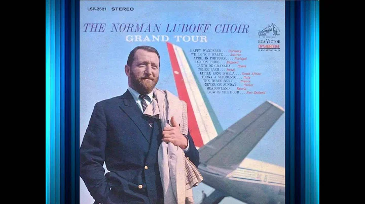 April In Portugal - Norman Luboff Choir