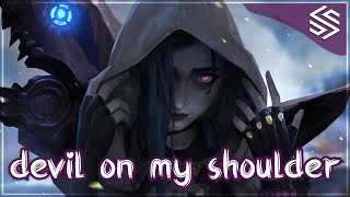 Nightcore - Devil On My Shoulder (Faith Marie) - (Lyrics)